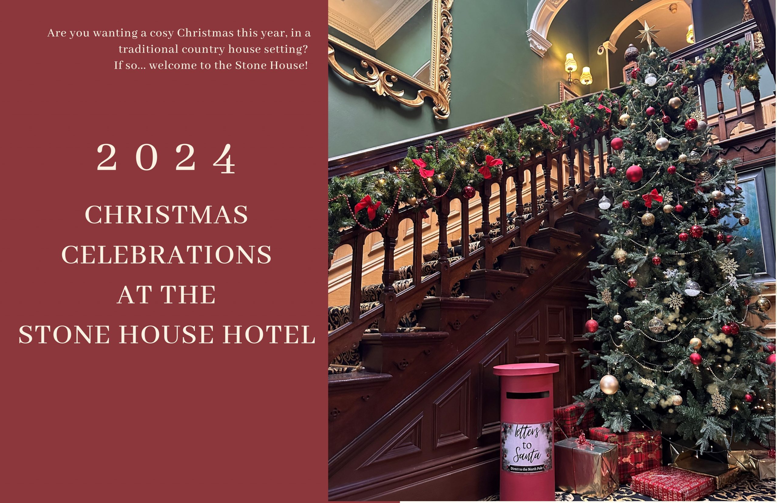 CHRISTMAS CELEBRATIONS AT THE STONE HOUSE HOTEL
